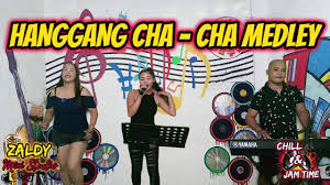 HANGGANG CHA - CHA MEDLEY - LET'S DANCE CHA CHA - JAMMING TIME - CHEN, JAM  & JHUN JAM AT ZALDY MINI - YouTube