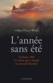 L'année sans été - Gillen D'ARCY WOOD - Éditions La Découverte