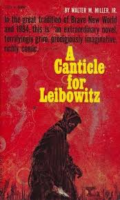 A Canticle For Leibowitz Walter M Miller Jr Science Fiction Novels Classic Sci Fi Books Science Fiction Art
