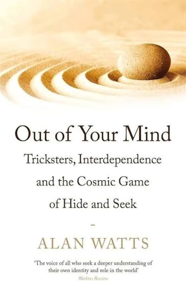 Out of Your Mind: Tricksters, Interdependence, and the Cosmic Game of Hide-and-Seek