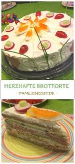 Brottorte Mit Frischkase Rezept Fur Herzhafte Torte Rezept Brottorte Herzhafte Tortchen Brotkuchen