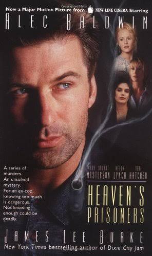 Heaven's Prisoners by Burke, James Lee