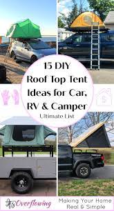 15 Diy Roof Top Tent Ideas For Car Rv And Camper Diy Roof Top Tent Roof Top Tent Tent