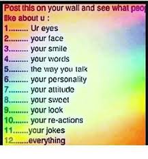 Post This On Your Wall And See What Peo Mke About U 1 Ur