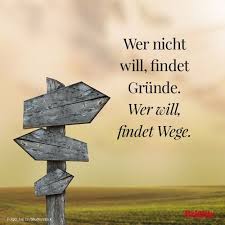 Motivation Gefallig Bitteschon Zitate Motivation Spruche Weisheiten Spruche