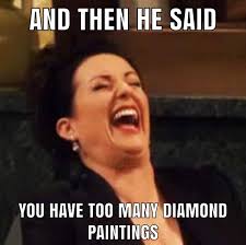 Diamond Painting Meme Diamond Painting Painting Memes Painting Kits