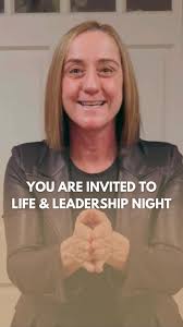 YOU are invited to join us for our Life & Leadership Night