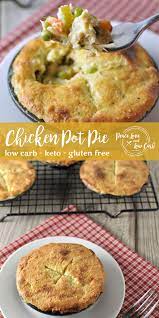 Chicken Pot Pie Low Carb Gluten Free Peace Love And Low Carb Recipe Low Carb Chicken Pot Pie Recipe Low Carb Chicken Chicken Pot Pie Recipes