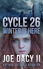 Amazon.com: Cycle 26: Winter is Here eBook : Dacy, Joe: Kindle Store