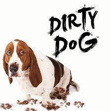 Dirty dog gif