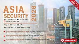 ASIASec 2026 | Anti-Counterfeit, Illicit Trade & Brand Protection