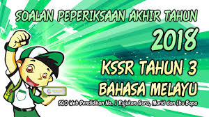 Mari dapatkan latihan bahasa melayu tahun 3 yang menarik khas untuk ibubapa muat turun pendidikan abad ke 21. Soalan Peperiksaan Akhir Tahun 2018 Kssr Tahun 3 Bahasa Melayu