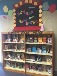 New Year New Books Library Display School Library Book Displays Library Displays Library Book Displays