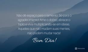 Bom Dia Grupo 32 Imagens Com Mensagens Para Desejar Bom Dia Pensador