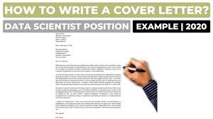 How To Write A Cover Letter For A Data Scientist Position 2020 Example Youtube