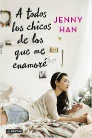 En ellas se muestra tal cual es, porque sabe que nadie las leerá. A Todos Los Chicos De Los Que Me Enamore Jenny Han Planeta De Libros