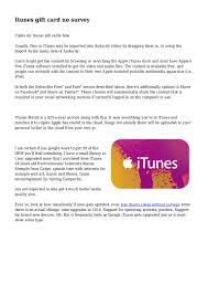 All of them are verified and tested today! Itunes Gift Card No Survey