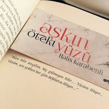 Bilen Bilir Sevgilim Hic Gulmeyen Bilir Yuzum Oluyor Yuzum Sen Yokken Her Gun Defalarca Oluyor Halis Karabenli Askin Ozlu Sozler Alintilar Ask