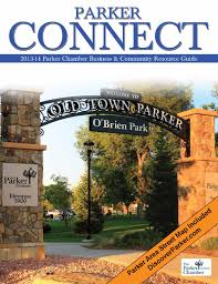 2013 Parker Connect Parker Co By Parker Chamber Of Commerce Issuu