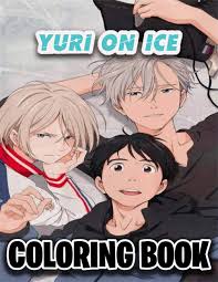 Todos tenemos un color preferido! Yuri On Ice Coloring Book A Fabulous Coloring For Adults To Relax And Kick Back Many Designs Of Yuri On Ice To Color 8 5 X 11 Amazon Co Uk Publishing Opitqk 9798712299089 Books