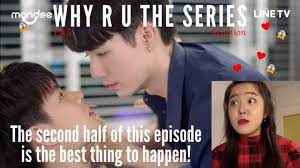 Em breve (coming soon) why ru the series intro cast: Bl Newbie Reacts To Why R U The Series Ep 5 Youtube