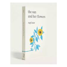 Maybe you would like to learn more about one of these? The Sun And Her Flowers By Rupi Kaur Buy Online In Pakistan I Bukhari Books