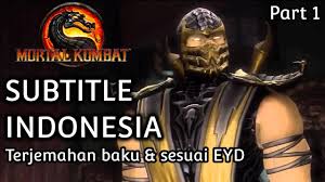 .sub indo gratis synopsis : Download Mortal Kombat Episode 1 Subtitle Indonesia Hd Mp4 Mp3 3gp Daily Movies Hub