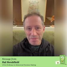 Maybe among the best gifts of my husband gave me during my double milestone  celebration was to get messages from well-renowned Behavioral Economists.  Hal Hershfield is a professor at UCLA’s Anderson ...