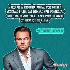 Pelo Meio Ambiente Considere O Veganismo Leonardodicaprio Clima Meioambiente Aquecimentoglobal Cowspir Citacoes Vegan Vida Vegana Frases De Oracao
