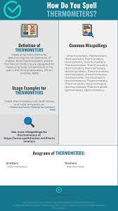 Temperature measurement is important to a wide range of activities, including manufacturing, scientific research, and medical practice. Correct Spelling For Thermometers Infographic Spellchecker Net