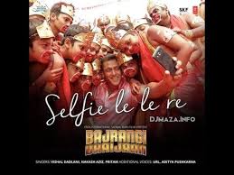 Selfie Le Le Re Bajrangi Bhaijaan Full Song Hd Mp3 Song Download Mp3 Song Bollywood Music
