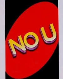 Uno Reverse Card Love No U In 2020 Cute Love Memes Uno Cards Mood Pics