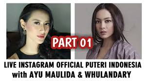 Последние твиты от ayu maulida (@ayuumaulida_). Live Instagram Official Puteri Indonesia With Ayu Maulida Whulandary Youtube