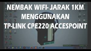 Halo sahabat capsanex saya ada video baru nih. Nembak Wifi Jarak 1km Menggunakan Tp Link Cpe22o Pharos Tembak Sebar Part 1 Youtube