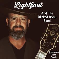LIGHTFOOT & The Wicked Brew Band