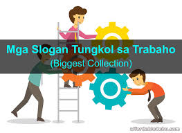 Slogan ang tawag sa isang maikling mensahe na madalas may tugma ang dulo ng mga pangungusap, nakakapukaw ng damdamin at naghahatid ng aral sa mga mambabasa o nakikinig.narito ang. Mga Slogan Tungkol Sa Trabaho Paggawa Literature 30888