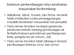Menurut sudarmadji (2007), air merupakan ikatan kimia yang terdiri dari 2 atom hidrogen dan 1 atom oksigen (h2o), ia dapat berbentuk gas cair maupun padat. Ilmu Kesehatan Masyarakat Catur Septiawan G Definisi Kesehatan