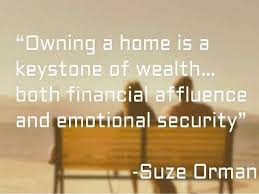 Real Estate Inspiring Quotes Mortgage Advice Reverse Mortgage Mortgage Quotes