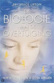 In Dit Boek Beschrijft Bruce Lipton Hoe Gedachten En Overtuigingen Het Functioneren Van Cellen Bepalen Eerst Is Er De Gedachte En Dan D Biologie Boeken Lipton