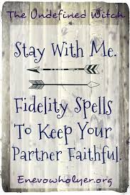 A Fidelity Spell To Help Keep Your Partner Faithful And True Spelling Easy Love Spells Spells For Beginners