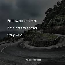 80 Follow Your Heart Quotes To Inspire You