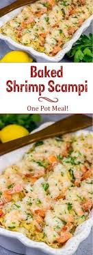 Baked Shrimp Scampi Recipe Baked Shrimp Scampi Seafood Dinner Shrimp Scampi Recipe