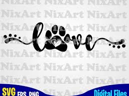 Download Love Dog Paw Dog Dog Lover Pet Funny Animal Design Svg Eps Png Files For Cutting Machines And Print T Shirt Designs For Sale T Shirt Design Png Buy T Shirt Designs