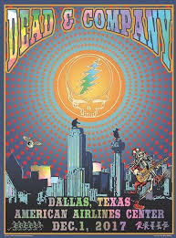Dead Company Dallas Tx 12 1 17 Dead And Company Concert Poster Art Concert Poster Design