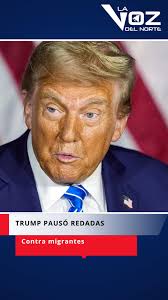 ÚLTIMAHORA: 🇺🇸Trump frena redadas contra migrantes en industria agrícola  y hostelería El gobierno del presidente estadunidense Donald Trump ha  decidido pausar su campaña de redadas a discreción contra migrantes en  determinados ámbitos