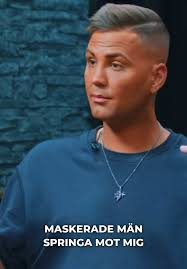 ”Nu dör jag, nu är det över” Robin Johansson är kanske mest känd för sin  medverkan i realityprogram som Ex