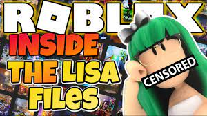 INSIDE The LISA FILES (Roblox Exposed) - YouTube