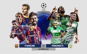 Follow the champions league live football match between ferencváros and fc barcelona with eurosport. Herunterladen Hintergrundbild Fc Barcelona Gegen Ferencvaros Gruppe G Uefa Champions League Vorschau Werbematerial Fussballspieler Champions League Fussballspiel Ferencvaros Fc Barcelona Fur Desktop Kostenlos Hintergrundbilder Fur Ihren Desktop