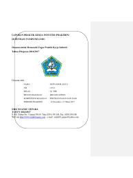 Maybe you would like to learn more about one of these? Laporan Pkl Smk