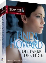 Amazon.com: Die Farbe der Lüge: 9783899416077: Linda Howard: ספרים